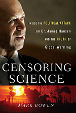 Cover of Mark Bowen's book defending climate science, "Censoring Science."