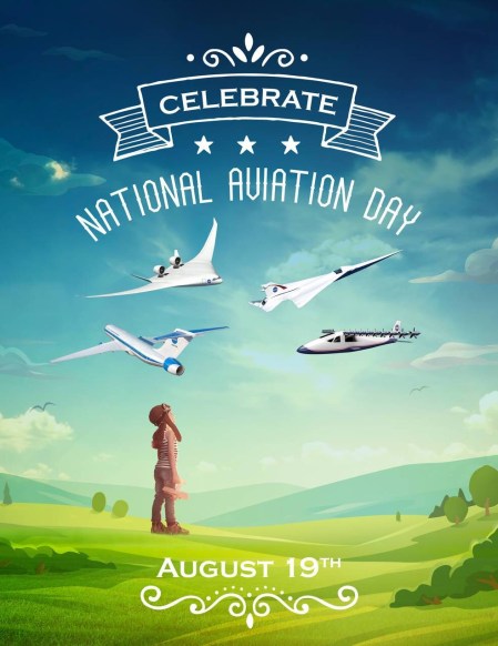 NASA’s poster for National Aviation Day 2016. A young girl looks up at some of the experimental ideas for future aviation. NASA said: “It’s an exciting time for aviation, with potential NASA X-planes on the horizon and a lot of new technologies that are making airplanes much more Earth friendly. Use National Aviation Day to excite and inspire the young people you know about exploring aeronautics as a future career. Credits: NASA / Maria C. Werries”
